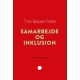 Samarbejde og inklusion
