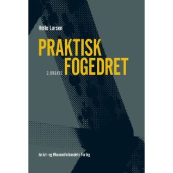Praktisk behandling af fogedsager
