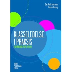Klasseledelse i praksis: En håndbog for lærere