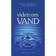 Viden om vand: en lærebog om vand alle vegne ...