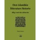 Den islandske litteraturs historie: tillige med den oldnorske