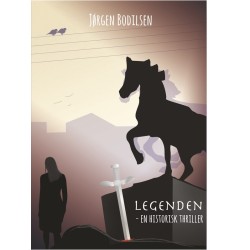 Legenden: - en historisk thriller