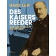 Des Kaisers Reeder