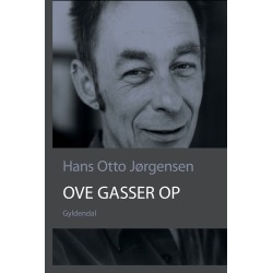 Ove gasser op: Udvalgte noveller