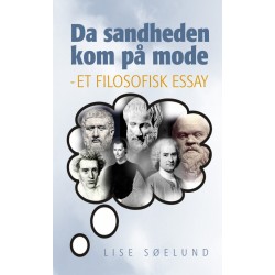 Da filosofien kom på mode: - et filosofisk essay