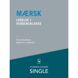 Mærsk - Den danske ledelseskanon, 5: Global ledelse