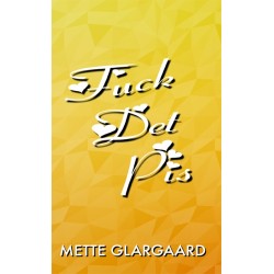 Fuck Det Pis