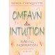 Omfavn din intuition: Råd og inspiration
