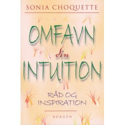 Omfavn din intuition: Råd og inspiration