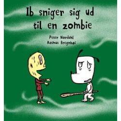 Ib sniger sig ud til en zombie