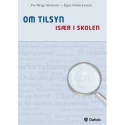 Om tilsyn - især i skolen