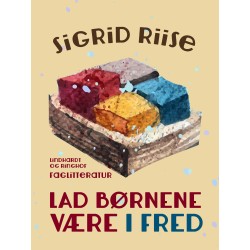 Lad børnene være i fred