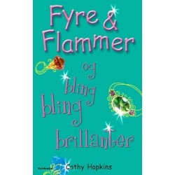 Fyre & Flammer 11 - Fyre & Flammer og bling bling brillanter