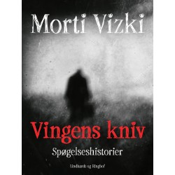 Vingens kniv: Spøgelseshistorier
