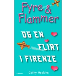 Fyre & Flammer 9 - Fyre & Flammer og en flirt i Firenze