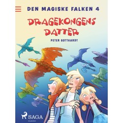 Den magiske falken 4 - Dragekongens datter