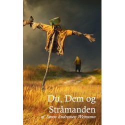 Du, Dem og Stråmanden