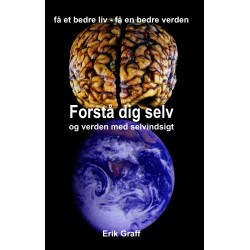 Forstå dig selv og verden med selvindsigt