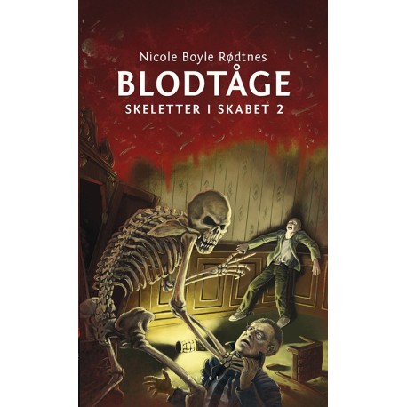 Skeletter i skabet 2: Blodtåge: Blodtåge