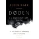 Døden – en overlevelsesguide: En eksistentiel håndbog til efterladte