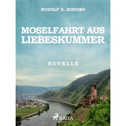 Moselfahrt aus Liebeskummer