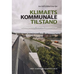 Klimaets kommunale tilstand: Klimapolitik i danske kommuner
