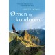 Ørnen og kondoren: Den sande historie om en uventet spirituel rejse