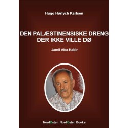 Den palæstinensiske dreng der ikke ville dø: Jamil Abu-Kabir