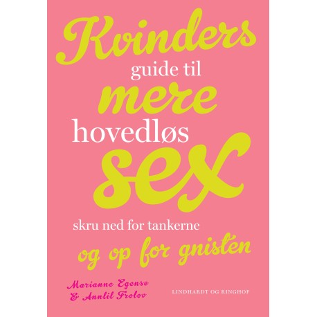 Kvinders guide til mere hovedløs sex