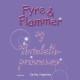Fyre & Flammer 3 - og Portobelloprinsesser