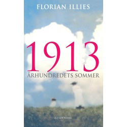 1913: Århundredets sommer
