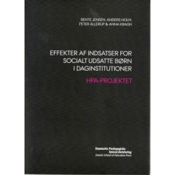 Effekter af indsatser for socialt udsatte børn i daginstitutioner: HPA-projektet