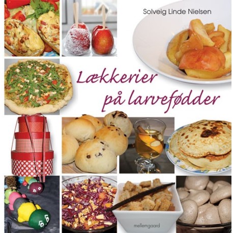 Lækkerier på larvefødder