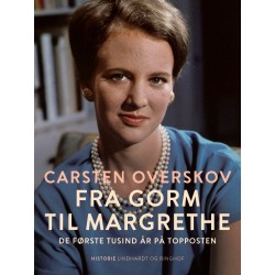 Fra Gorm til Margrethe: De første tusind år på topposten
