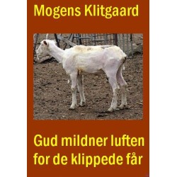 Gud mildner luften for de klippede får