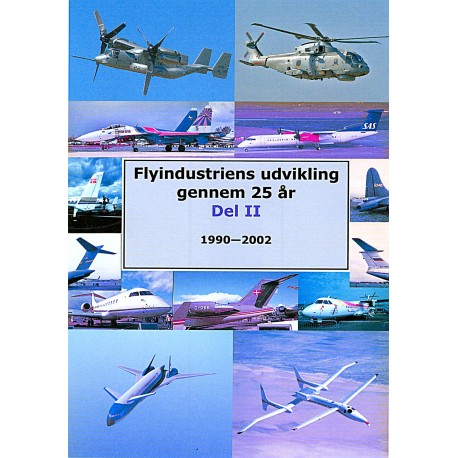 Flyindustriens udvikling gennem 25 år. Del II