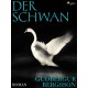 Der Schwan