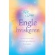 Englehviskeren: Sande beretninger om håb og kærlighed fra englene