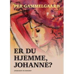 Er du hjemme, Johanne?