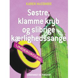 Søstre, klamme kryb og slibrige kærlighedssange