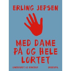 Med dame på og hele lortet