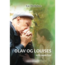 Olav og Louises erkendelser