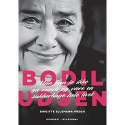 Bodil Udsen: Man kan jo ikke gå rundt og være en sukkerkage hele livet