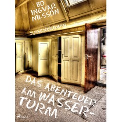 Das Abenteuer am Wasserturm