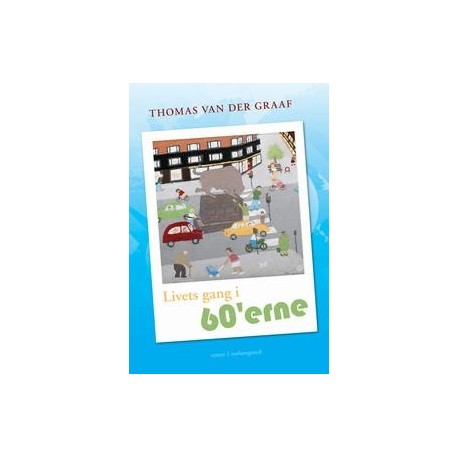 Livets gang i 60'erne