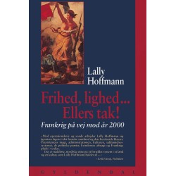 Frihed, lighed - ellers tak!: Frankrig - på vej mod år 2000