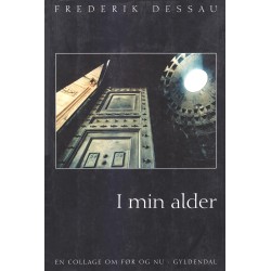 I min alder: En collage om før og nu