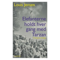 Elefanterne holdt hver gang med Tarzan: En bog om drenge