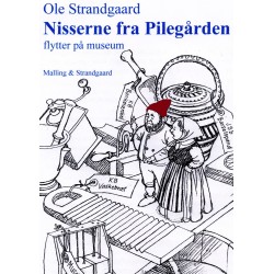 Nisserne fra Pilegården flytter på museum
