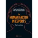 The human factor in esport: Esport psychology
